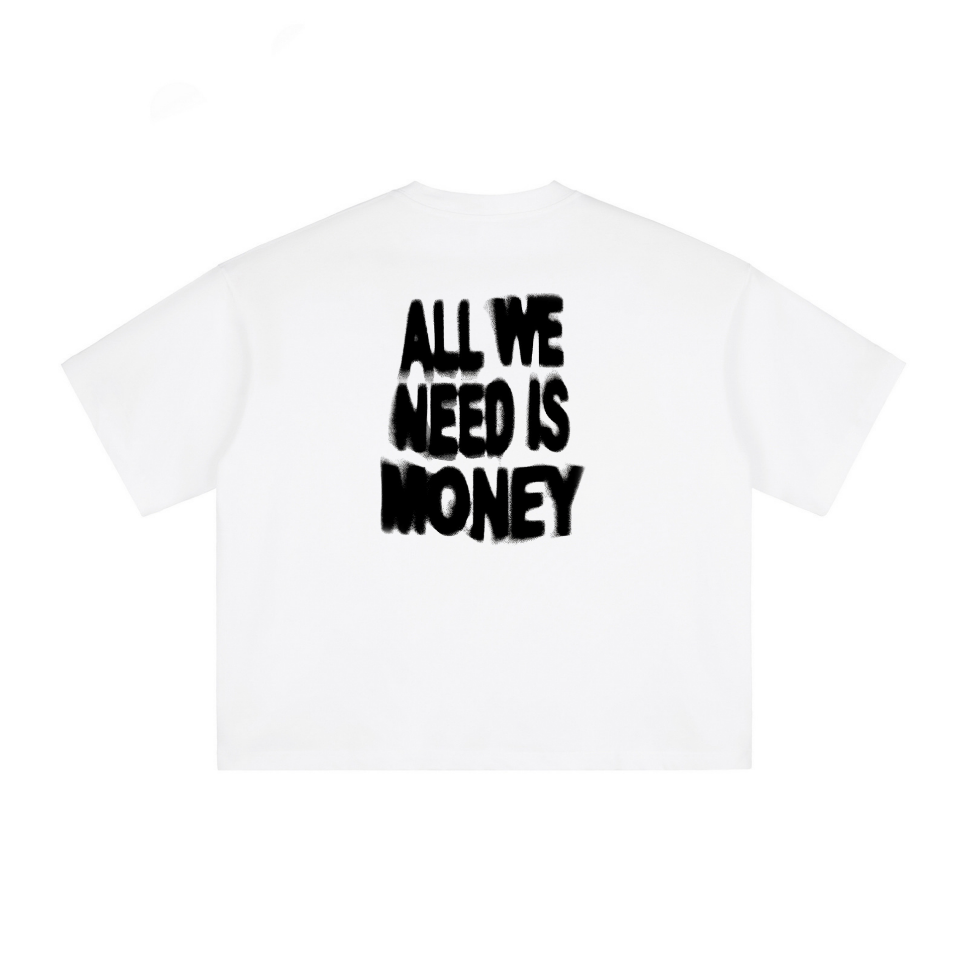 All We Need Is Money Tee